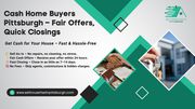 Sell My House Fast in Pittsburgh – Quick Cash Offers